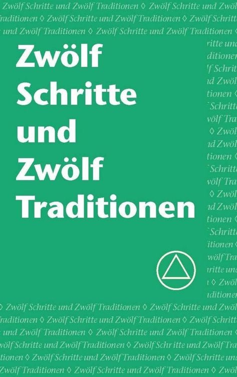 Produktbild: Zw&ouml;lf Schritte und Zw&ouml;lf Traditionen