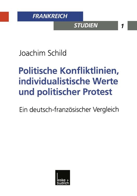Produktbild: Politische Konfliktlinien, individualistische Werte und politischer Protest