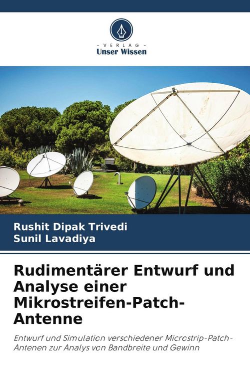 Produktbild: Rudiment&auml;rer Entwurf und Analyse einer Mikrostreifen-Patch-Antenne