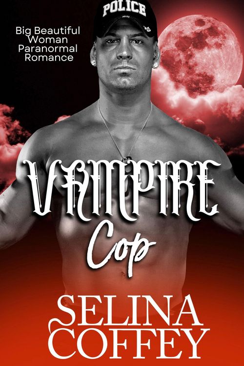 Produktbild: Vampire Cop: Big Beautiful Woman Paranormal Romance