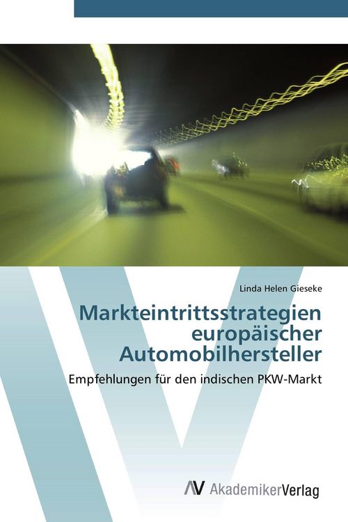 Produktbild: Markteintrittsstrategien europ&auml;ischer Automobilhersteller