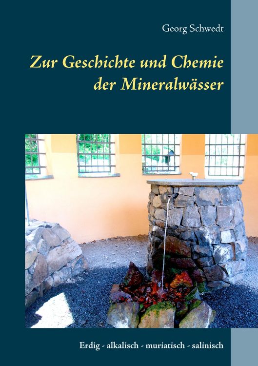 Produktbild: Zur Geschichte und Chemie der Mineralw&auml;sser