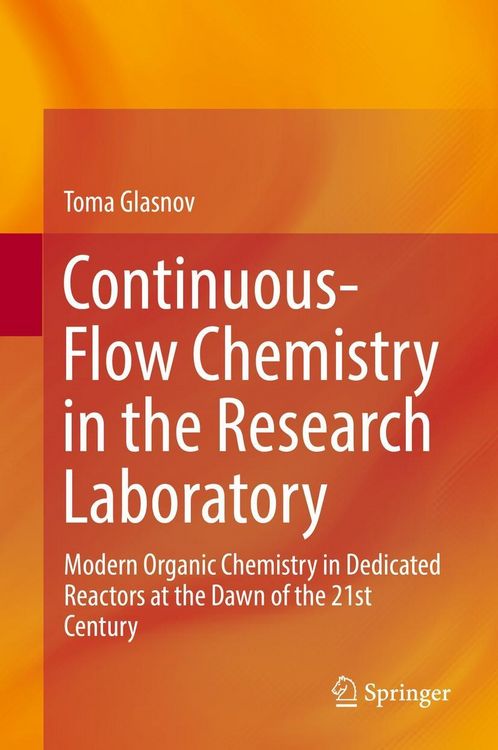 Produktbild: Continuous-Flow Chemistry in the Research Laboratory