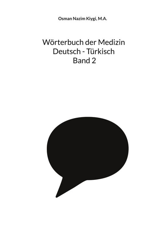 Produktbild: W&ouml;rterbuch der Medizin Deutsch - T&uuml;rkisch Band 2