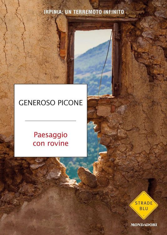 Produktbild: Paesaggio con rovine. Irpinia: un terremoto infinito