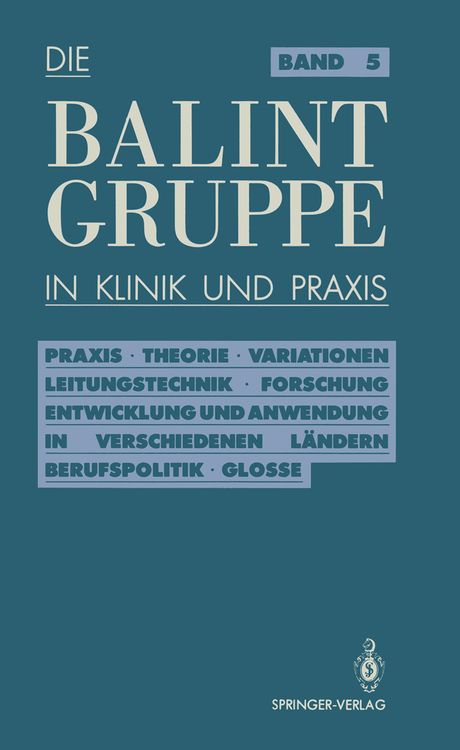 Produktbild: Die Balint-Gruppe in Klinik und Praxis