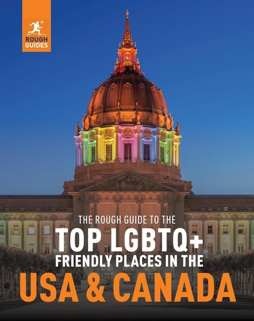 Produktbild: The Rough Guide to the Top LGBTQ+ Friendly Places in the USA & Canada