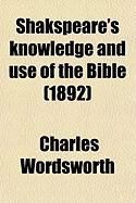 Produktbild: Shakspeare's Knowledge and Use of the Bible