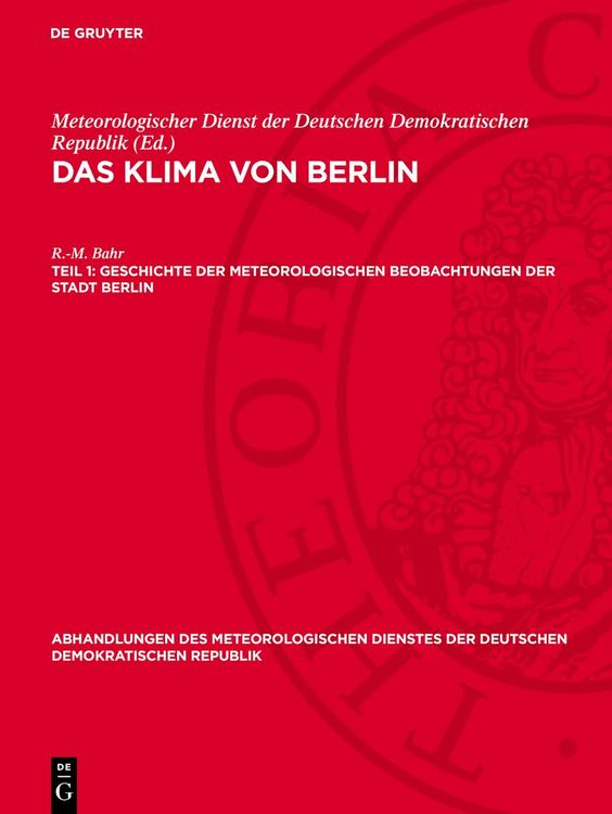 Produktbild: Geschichte der meteorologischen Beobachtungen der Stadt Berlin