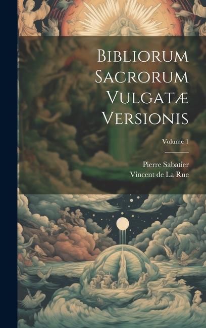 Produktbild: Bibliorum Sacrorum Vulgat&aelig; Versionis; Volume 1