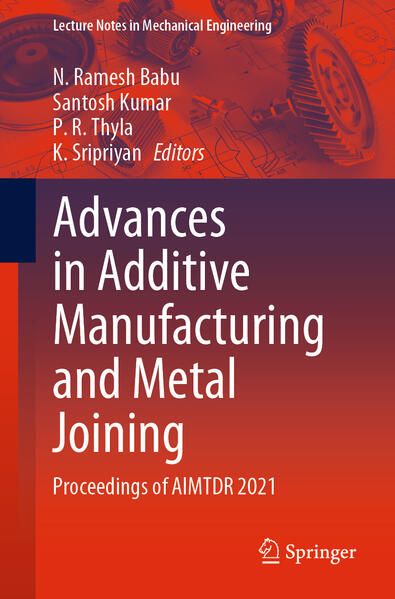 Produktbild: Advances in Additive Manufacturing and Metal Joining