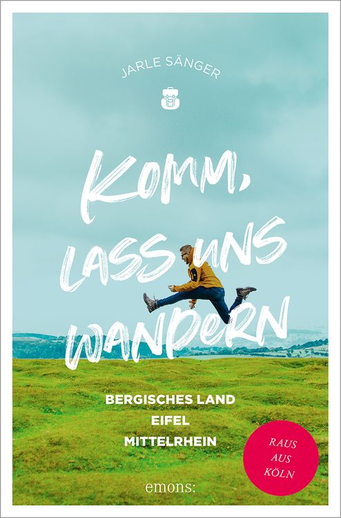 Produktbild: Komm, lass uns wandern. Bergisches Land, Eifel, Mittelrhein