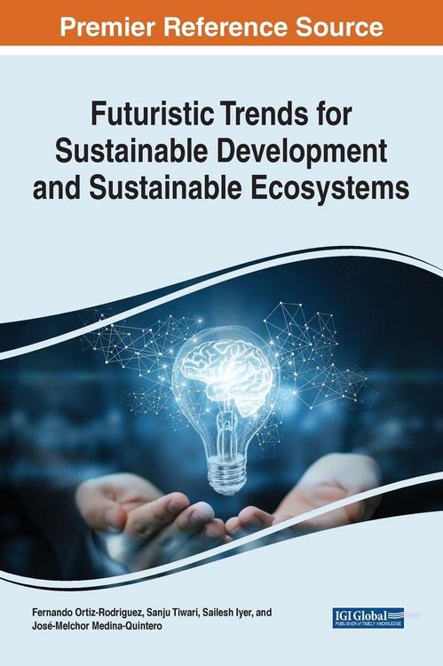 Produktbild: Futuristic Trends for Sustainable Development and Sustainable Ecosystems