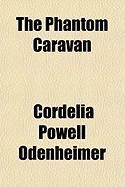Produktbild: The Phantom Caravan the Phantom Caravan