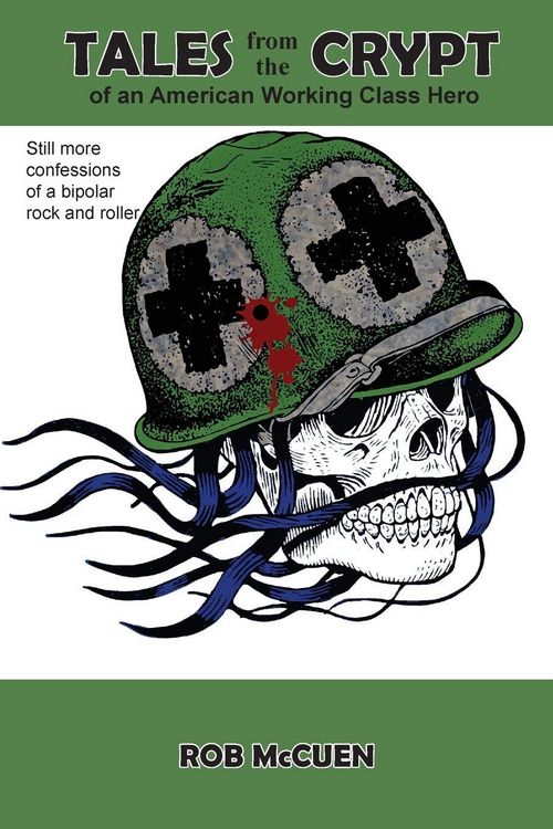 Produktbild: Tales from the Crypt of an American Working Class Hero