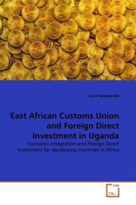 Produktbild: Natukunda, L: East African Customs Union and Foreign Direct