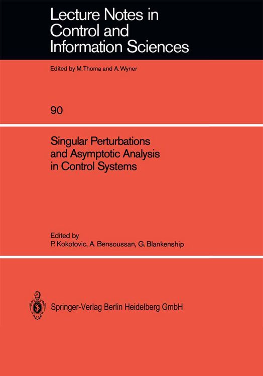 Produktbild: Singular Perturbations and Asymptotic Analysis in Control Systems