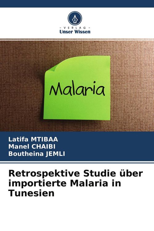 Produktbild: Retrospektive Studie &uuml;ber importierte Malaria in Tunesien