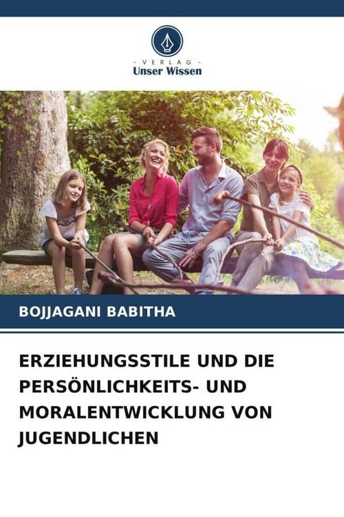 Produktbild: Erziehungsstile und die Pers&ouml;nlichkeits- und Moralentwicklung von Jugendlichen
