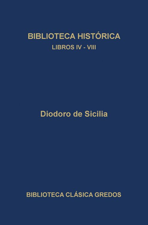 Produktbild: Biblioteca hist&oacute;rica. Libros IV-VIII