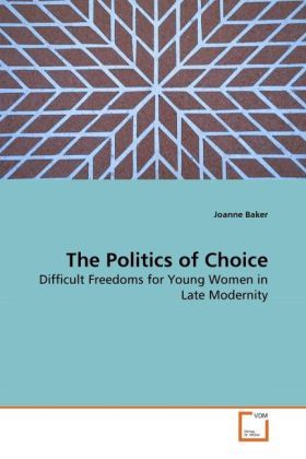 Produktbild: Baker, J: The Politics of Choice