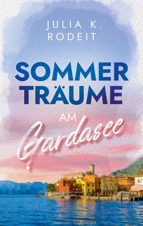 Produktbild: Sommertr&auml;ume am Gardasee