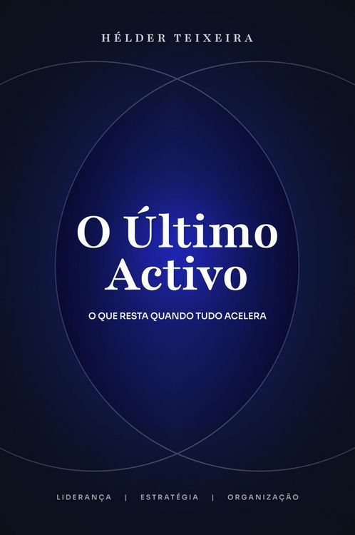 Produktbild: O &Uacute;ltimo Activo: O que resta quando tudo acelera.