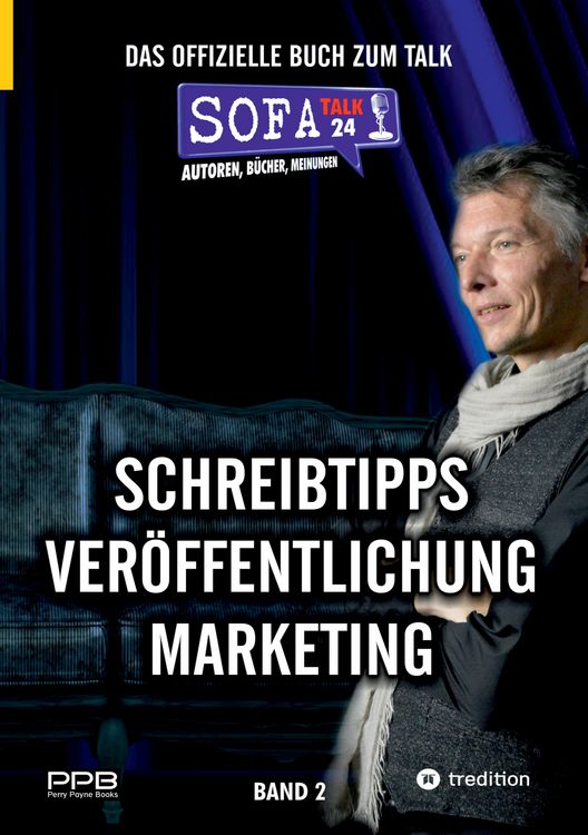 Produktbild: SofaTalk24 - Das offizielle Buch zum Branchenportal / von der Idee zum eigenen Buch / Verlagsbewerbung und Klappentext / Marketingideen und Ausf&uuml;hrung