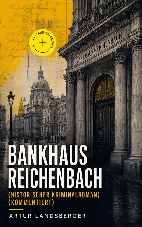 Produktbild: Bankhaus Reichenbach (Historischer Kriminalroman)