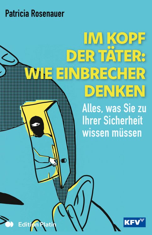 Produktbild: Im Kopf der T&auml;ter: Wie Einbrecher denken