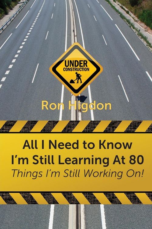 Produktbild: All I Need to Know I'm Still Learning at 80