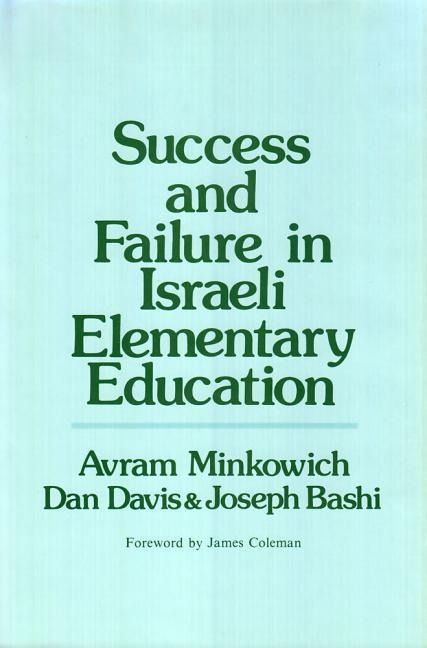 Produktbild: Minkowich, A: Success and Failure in Israeli Elementary Educ