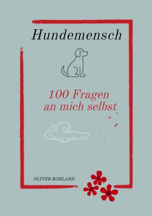 Produktbild: Hundemensch - 100 Fragen an mich selbst