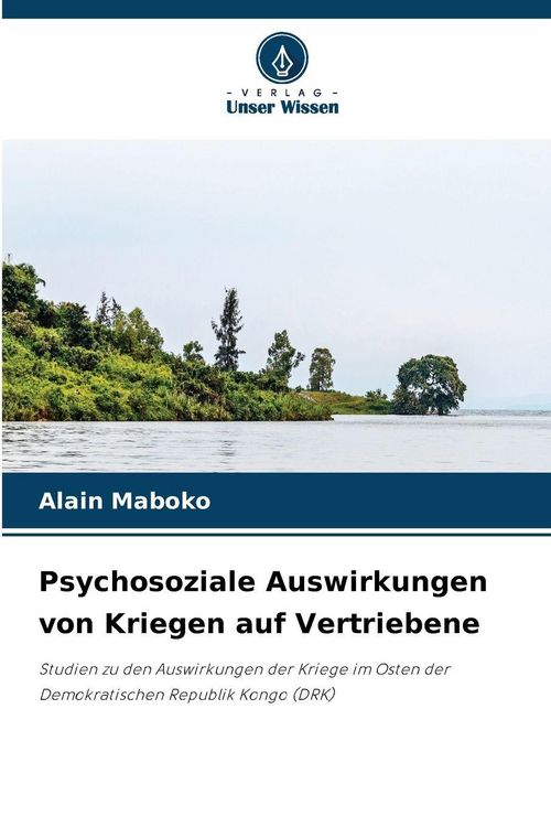 Produktbild: Psychosoziale Auswirkungen von Kriegen auf Vertriebene