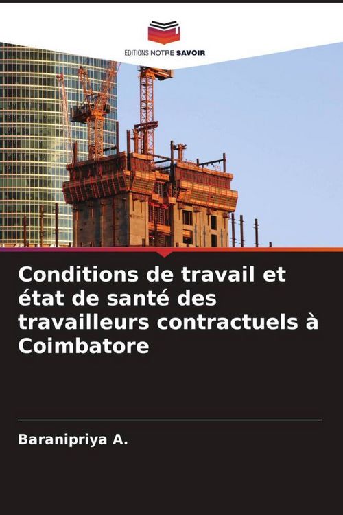 Produktbild: Conditions de travail et &eacute;tat de sant&eacute; des travailleurs contractuels &agrave; Coimbatore