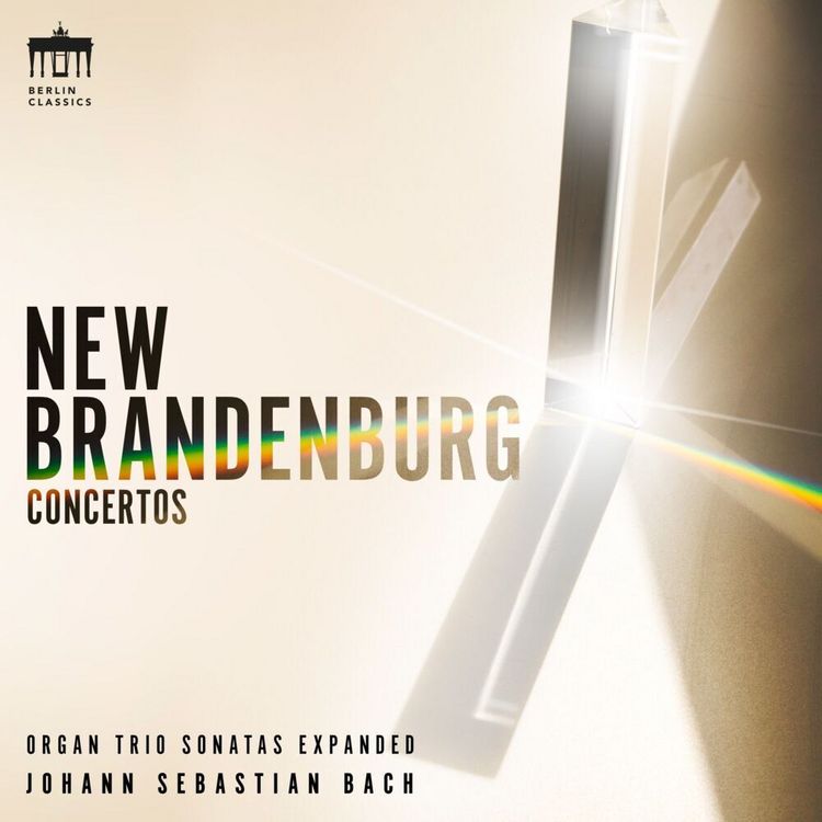 Produktbild: Bach:New Brandenburg Concertos