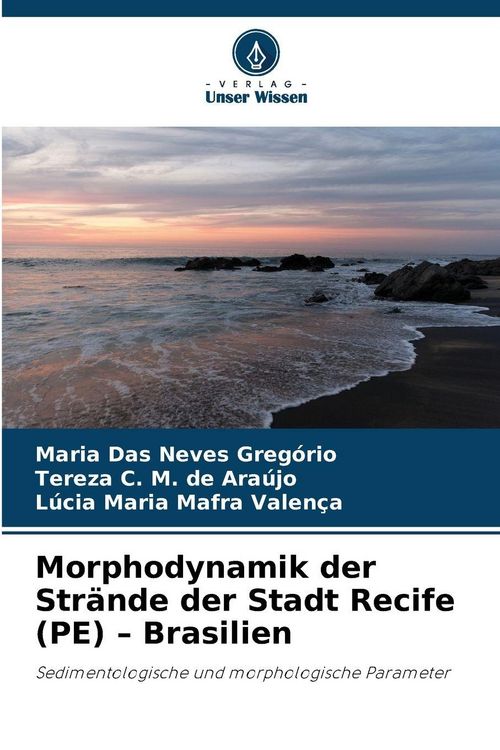 Produktbild: Morphodynamik der Str&auml;nde der Stadt Recife (PE) - Brasilien