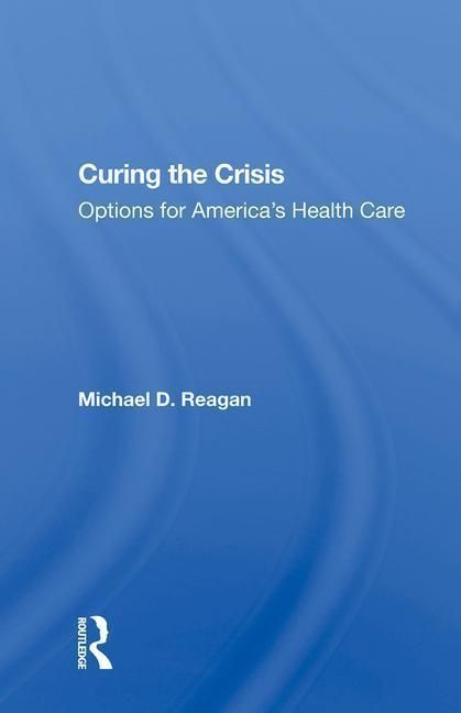 Produktbild: Reagan, M: Curing The Crisis