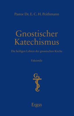 Produktbild: Gnostischer Katechismus | Mysterien der Gnosis
