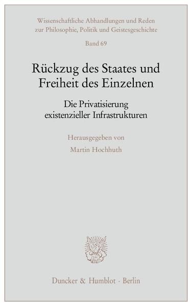 Produktbild: R&uuml;ckzug des Staates und Freiheit des Einzelnen.