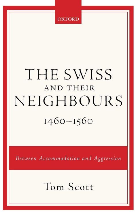 Produktbild: Swiss and Their Neighbours, 1460-1560