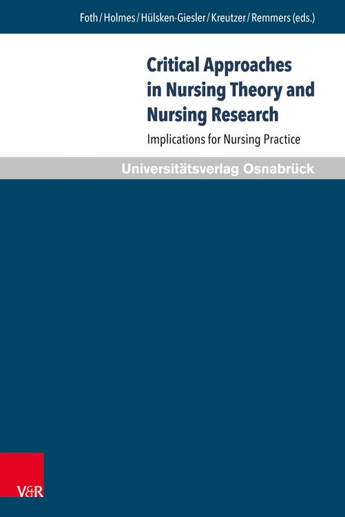Produktbild: Critical Approaches in Nursing Theory and Nursing Research