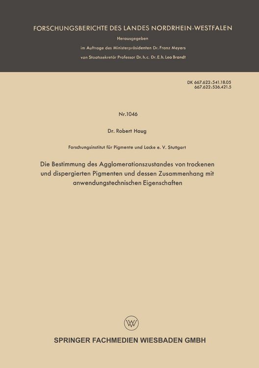 Produktbild: Die Bestimmung des Agglomerationszustandes von trockenen und dispergierten Pigmenten und dessen Zusammenhang mit anwendungstechnischen Eigenschaften