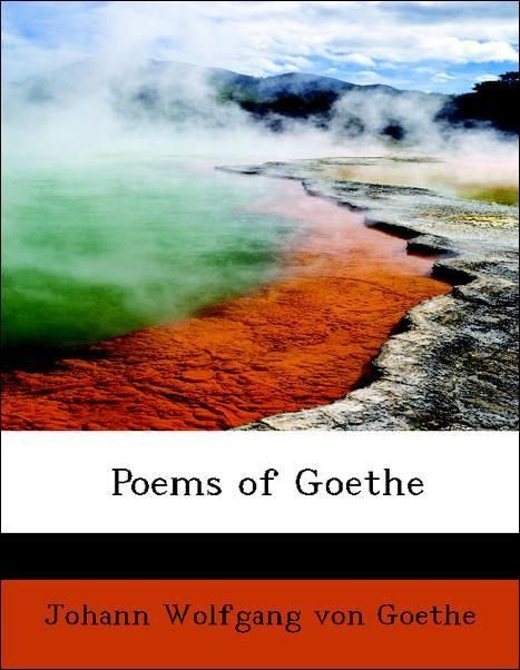 Produktbild: Von Goethe, J: Poems of Goethe