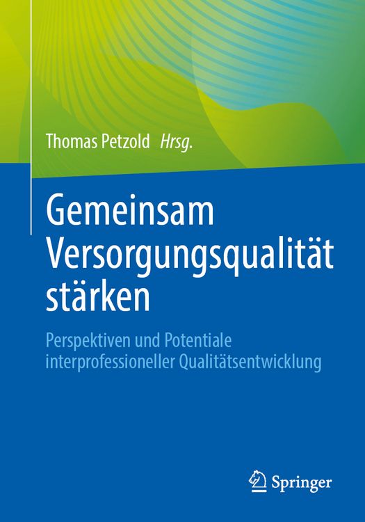 Produktbild: Gemeinsam Versorgungsqualit&auml;t st&auml;rken