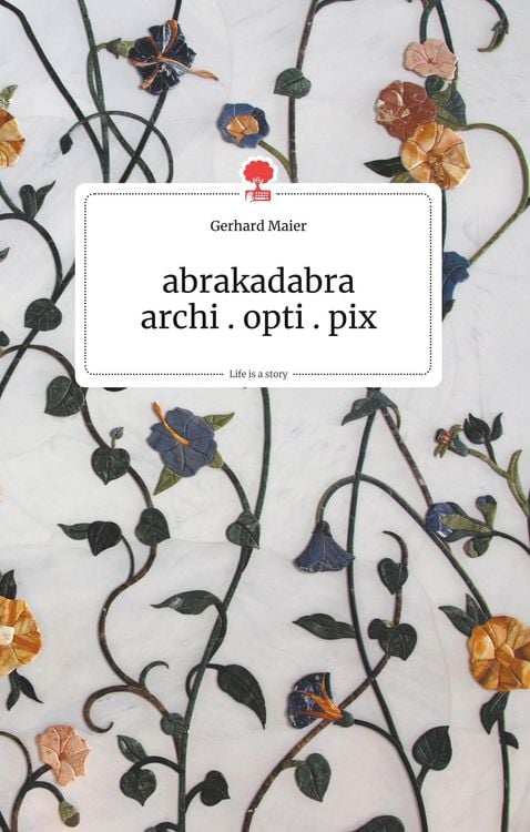 Produktbild: Abrakadabra - archi.opti.pix. Life is a Story - story.one