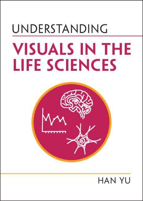 Produktbild: Understanding Visuals in the Life Sciences