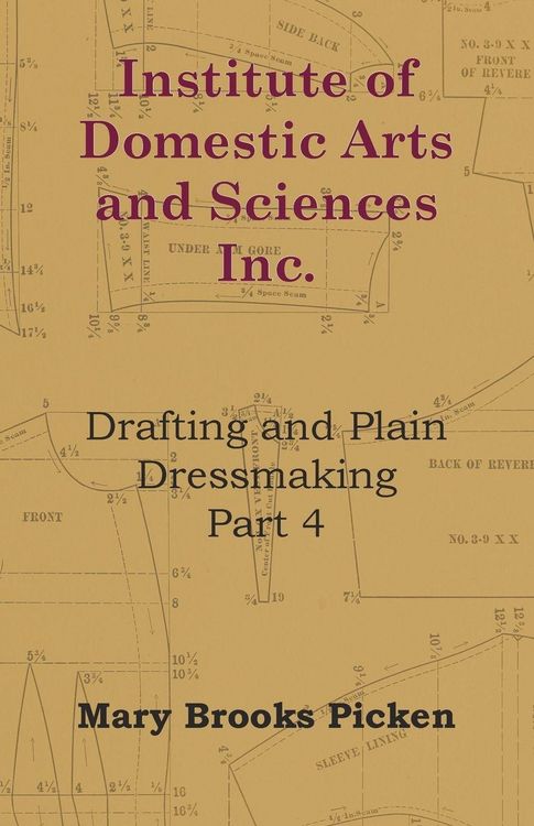Produktbild: Institute of Domestic Arts and Sciences - Drafting and Plain Dressmaking Part 3