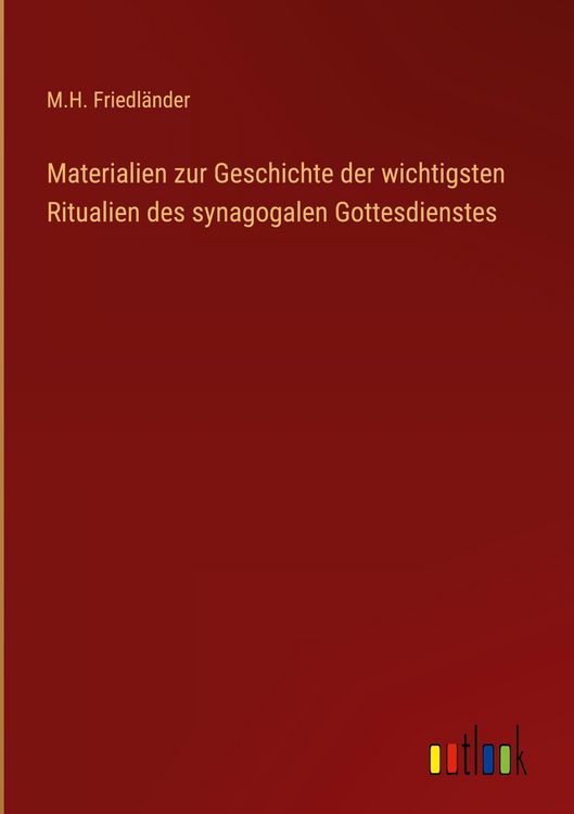 Produktbild: Materialien zur Geschichte der wichtigsten Ritualien des synagogalen Gottesdienstes