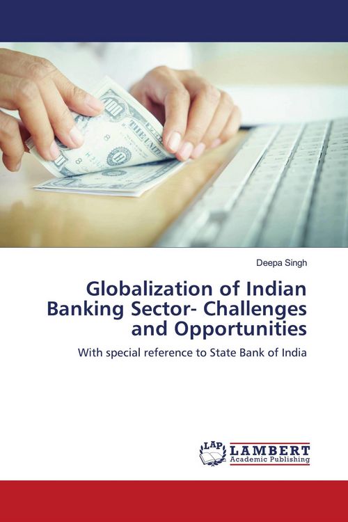 Produktbild: Globalization of Indian Banking Sector- Challenges and Opportunities
